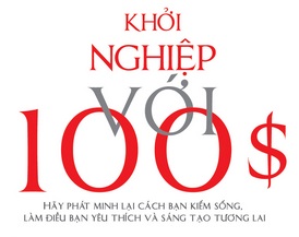 Khởi nghiệp với 100 đôla